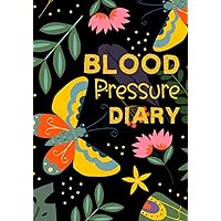 Blood Pressure Diary: Easy To Use Daily Blood Pressure Record Log Book For Women | Includes Pulse Rate And Space For Notes & Medicines