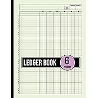 6 Column Ledger Book: Simple and Efficient Bookkeeping for Small Business and Personal Finance | Organized Expense Tracking and Financial Precision