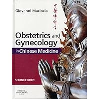 Obstetrics and Gynecology in Chinese Medicine Obstetrics and Gynecology in Chinese Medicine Hardcover eTextbook