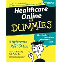 Healthcare Online For Dummies? Healthcare Online For Dummies? Paperback