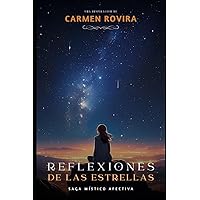 Reflexiones de las estrellas (Spanish Edition)