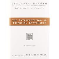 The Interpretation of Financial Statements The Interpretation of Financial Statements Hardcover Paperback