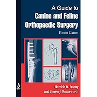 A Guide to Canine and Feline Orthopaedic Surgery A Guide to Canine and Feline Orthopaedic Surgery Hardcover Digital