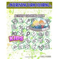 Interesting Farm Coloring: 50 Fun Plant, Condition, Market, Bucket, Solarpanel, Tractor, Honeycomb, Ladybug For 3 Year Old Girl Picture Quiz Words Activity Coloring Books