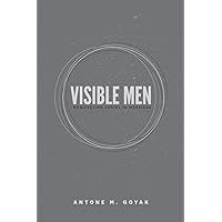 Visible Men: Manifesting Christ in Marriage Visible Men: Manifesting Christ in Marriage Paperback Kindle