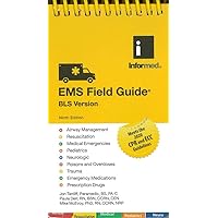 EMS Field Guide BLS Version: Revised 2021 EMS Field Guide BLS Version: Revised 2021 Spiral-bound Paperback