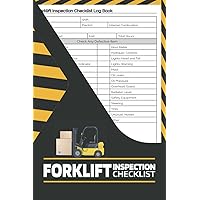 Forklift Inspection Checklist: Forklift Daily Inspection Checklist Log Book / OSHA Regulations / Forklift Inspection Checklist Log Book / Forklift Operator Safety Logbook