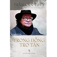 Trong Dong Tro Tan: Tap But Cua Mot Nguoi Gia LAN Than (Vietnamese Edition)