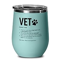 Veterinarian Wine Tumbler Teal 12oz - Definition - Animal Lovers Veterinary Tech Assistant Professional Doctor Dog Cat Pet Owner