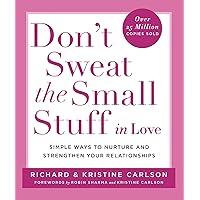 Don't Sweat the Small Stuff in Love Don't Sweat the Small Stuff in Love Paperback
