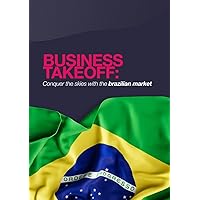 BUSINESS TAKEOFF: Conquer the skies with the brazilian market
