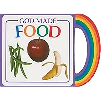 God Made Food God Made Food Board book Hardcover