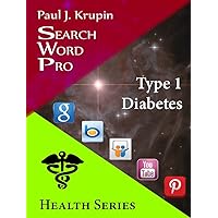 Type 1 Diabetes - Search Word Pro: Health Series Type 1 Diabetes - Search Word Pro: Health Series Kindle