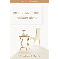 How to Save Your Marriage Alone How to Save Your Marriage Alone Mass Market Paperback Paperback