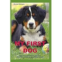 My first dog: An A to Z guidebook for dog lovers who want to take in a new family member