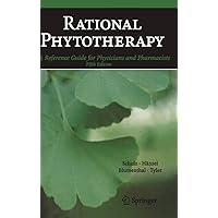 Rational Phytotherapy: A Reference Guide for Physicians and Pharmacists Rational Phytotherapy: A Reference Guide for Physicians and Pharmacists Hardcover eTextbook Paperback
