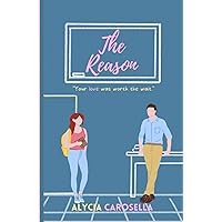 The Reason (Worth the Wait Series) The Reason (Worth the Wait Series) Hardcover Kindle Audible Audiobook Paperback