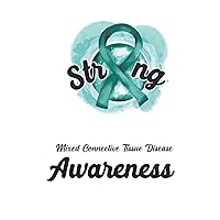 Strong Mixed Connective Tissue Disease Awareness: Strong Journal, Small Inspirational Notebook, Choose Kind Journal, It's Cool To Be Strong, ... Notebook, College Ruled For Awareness