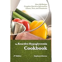 The Reactive Hypoglycemia Cookbook The Reactive Hypoglycemia Cookbook Paperback Kindle