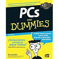 PCs Para Dummies (Spanish Edition) PCs Para Dummies (Spanish Edition) Paperback