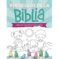 Versículos de la Biblia: Libro de colorear para niños (Spanish Edition)