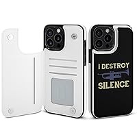I Destroy Silence Trumpet Compatible with iPhone 15 Pro Max Phone Case Durable Shockproof Flip Cover Wallet Card Holder