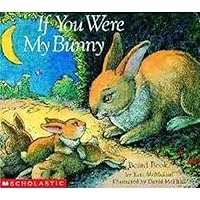 If You Were My Bunny If You Were My Bunny Board book Hardcover Paperback