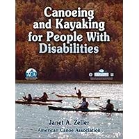 Canoeing and Kayaking for People With Disabilities Canoeing and Kayaking for People With Disabilities Paperback