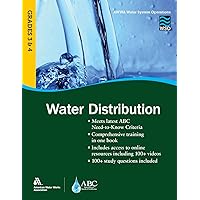 Water Distribution, Grades 3 & 4 (AWWA's Water System Operations) Water Distribution, Grades 3 & 4 (AWWA's Water System Operations) Paperback