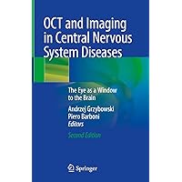 OCT and Imaging in Central Nervous System Diseases: The Eye as a Window to the Brain OCT and Imaging in Central Nervous System Diseases: The Eye as a Window to the Brain Kindle Hardcover Paperback