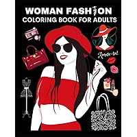 Women Fashion: Coloring Book for Adults (French Edition) Women Fashion: Coloring Book for Adults (French Edition) Paperback