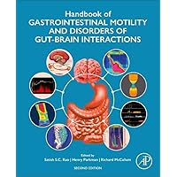 Handbook of Gastrointestinal Motility and Disorders of Gut-Brain Interactions Handbook of Gastrointestinal Motility and Disorders of Gut-Brain Interactions Paperback Kindle