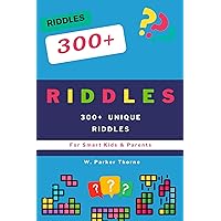 Brain-Teasing & Unique Riddles - Puzzles For Smart Kids & Parents (Age 8 - 14): The riddles are perfect for family game nights, long car rides, or any time you need a break from the everyday routine