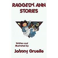 Raggedy Ann Stories - Illustrated Raggedy Ann Stories - Illustrated Hardcover Kindle Audible Audiobook Paperback