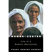 Women at the Center: Life in a Modern Matriarchy Women at the Center: Life in a Modern Matriarchy Paperback Hardcover
