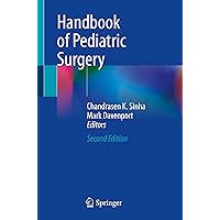 Handbook of Pediatric Surgery Handbook of Pediatric Surgery Paperback Kindle