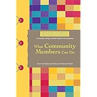 Helping Children and Adolescents Cope With Violence and Disasters: What Community Members Can Do Helping Children and Adolescents Cope With Violence and Disasters: What Community Members Can Do Paperback