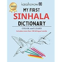 My First Sinhala Dictionary: Colour and Learn (Creating Safety with Sinhala) My First Sinhala Dictionary: Colour and Learn (Creating Safety with Sinhala) Paperback
