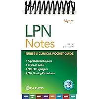 LPN Notes: Nurse's Clinical Pocket Guide LPN Notes: Nurse's Clinical Pocket Guide Spiral-bound Kindle