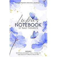 Lupus Notebook: My Daily Thoughts Lupus Notebook: My Daily Thoughts Paperback