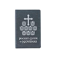 Pocket Guide to Novenas Pocket Guide to Novenas Leather Bound Kindle