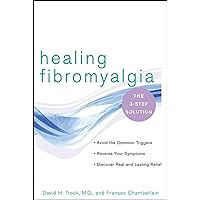 Healing Fibromyalgia Healing Fibromyalgia Paperback Kindle
