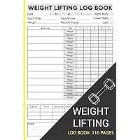 Weight Lifting Log Book: Small Physical Fitness Record Book | WeightLifting and Cardio Tracker for Men and Women | Exercise Notebook and Fitness for Personal Training | 6x9, 110 Pages