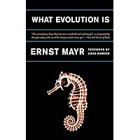What Evolution Is (Science Masters Series) What Evolution Is (Science Masters Series) Paperback eTextbook Audible Audiobook Hardcover Audio CD
