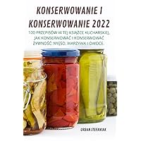 Konserwowanie I Konserwowanie 2022 (Polish Edition)