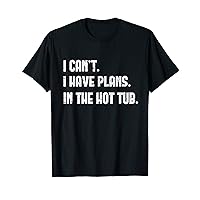 Funny Hot Tub Spa Backyard Dad Mama Lover Girls Father's Day T-Shirt