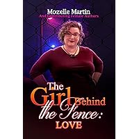 Girl Behind the Fence: Love Girl Behind the Fence: Love Paperback