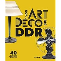 Von Art Déco bis DDR (German Edition)