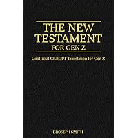 The New Testament For Gen Z The New Testament For Gen Z Paperback