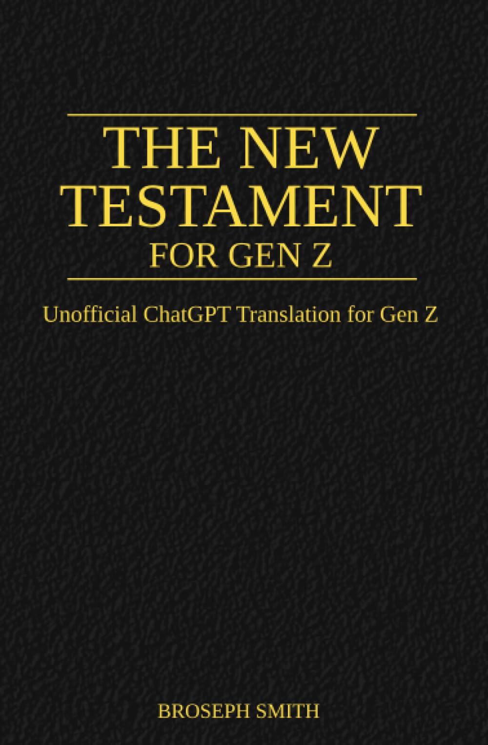The New Testament For Gen Z
